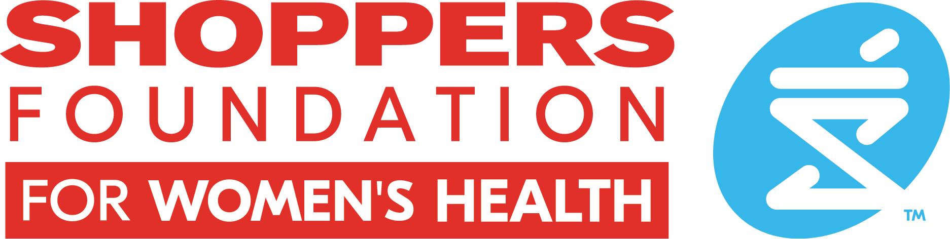 Shoppers Foundation for Women’s Health™